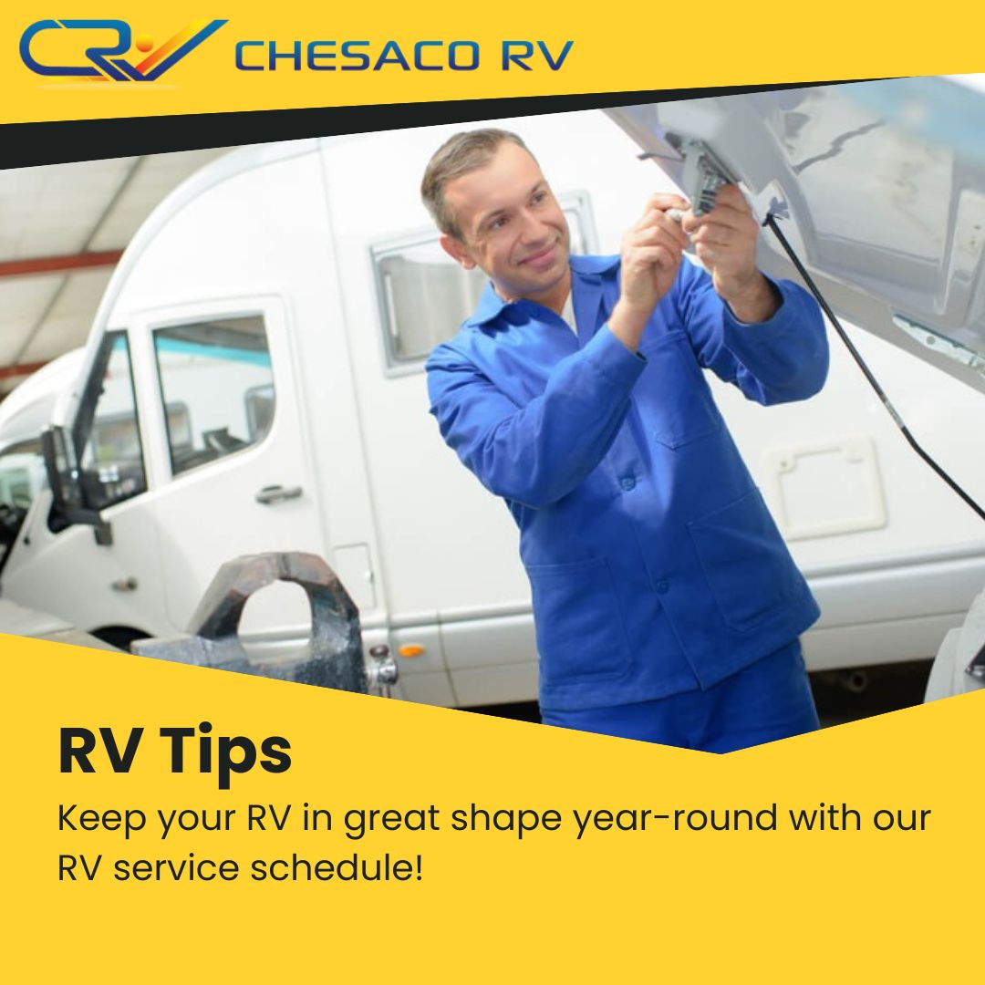 RV Tips: Keep Your RV in Great Shape with Our RV Service Schedule ...